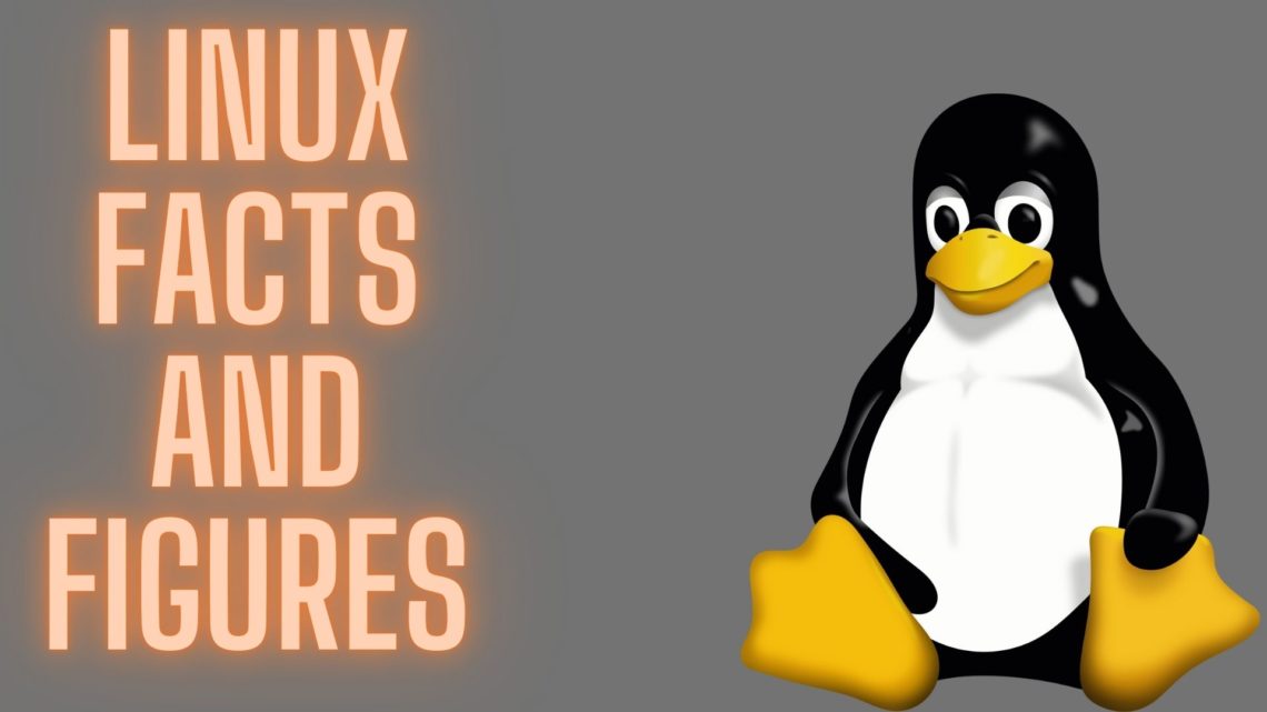Linux Facts and figures