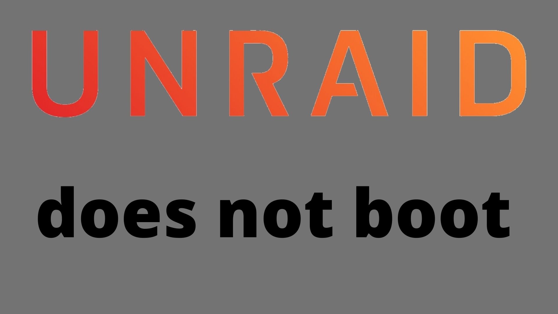 unraid-does-not-boot-in-uefi-mode-linuxserver