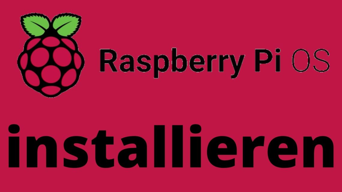 Raspberry Pi OS installieren